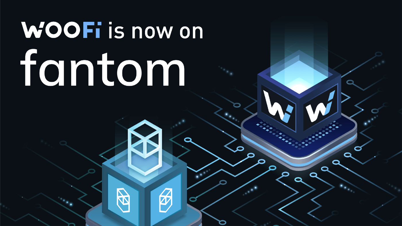 WOOFi is now on Fantom￼